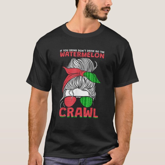 Funny Do The Watermelon Crawl T-Shirt (Front)