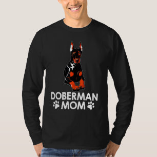 Funny Doberman Mom Art For Women Girl Dog Mother' T-Shirt