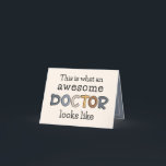 Funny Doctor Awesome Doctor Appreciation Thank You Card<br><div class="desc">Funny Awesome Doctor Gifts - This funny design makes a great appreciation gift for every Doctor!</div>
