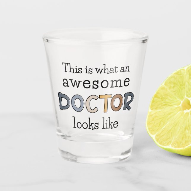 Funny Doctor Gifts | Awesome Doctor Shot Glass (Front)
