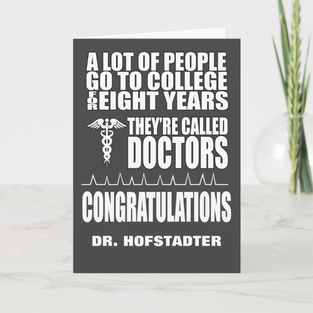 Funny Doctor Graduation Greeting Card (Front)