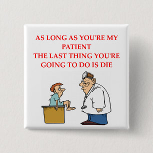 funny doctor joke 2 inch square button