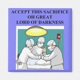 Funny doctor joke! magnet