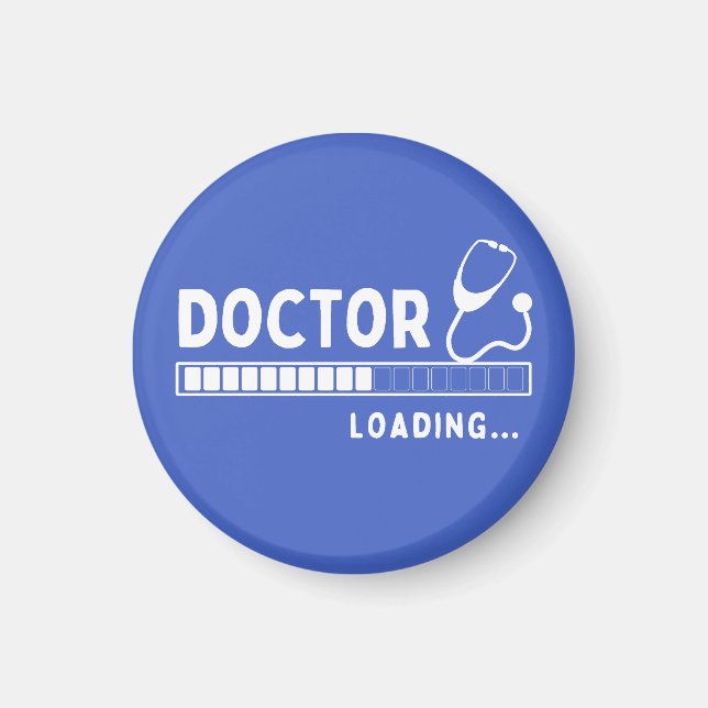 Funny Doctor Loading Bar Medical Future Doctor Magnet (Front)