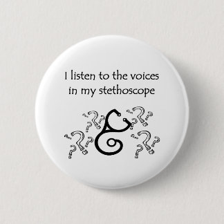 Funny Doctor or Nurse T-shirts and Gifts 2 Inch Round Button