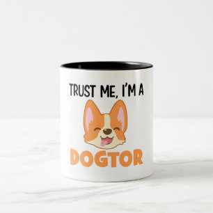 Funny Doctor Veterinary Mug Faites-moi confiance J