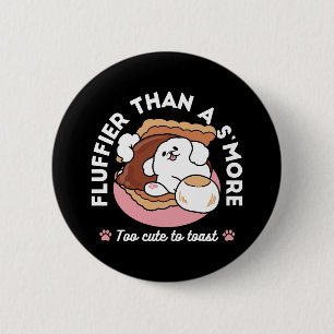 Funny Dog and S’more Design – Kawaii Pet Lover Pun 2 Inch Round Button