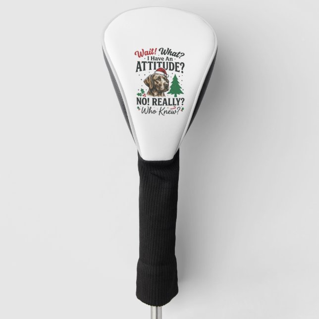 Funny Dog Attitude Christmas Vector Design_1 Golf Head Cover (Front)