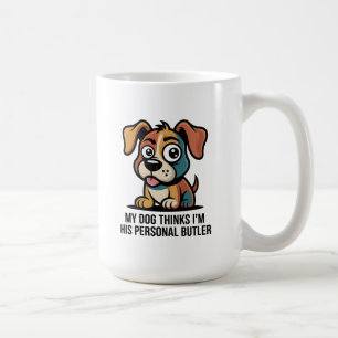 Funny Dog Butler Cartoon Quote Coffee Mug