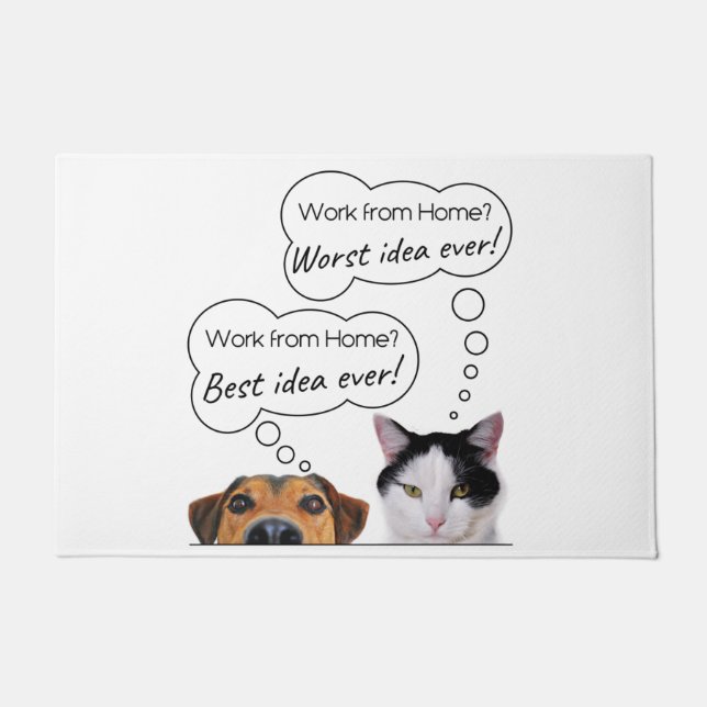 Funny Dog & Cat Humour: Work from Home? Best Idea Doormat (Front)