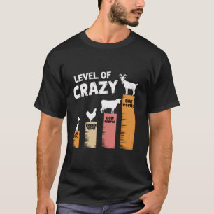 Funny Dog Chicken Cow And Goat level of crazy Wome T-Shirt