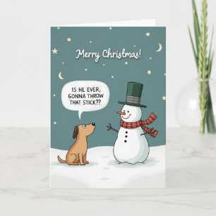 Funny Dog Christmas Card Snowman Stick Fetch Joke