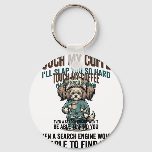 Funny Dog Coffee Warning Vintage Engraving Design_ Keychain (Front)
