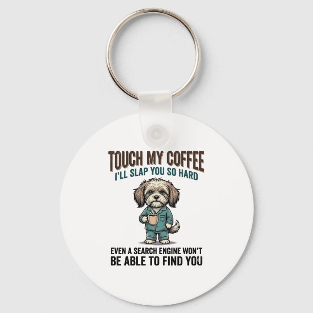 Funny Dog Coffee Warning Vintage Engraving Design_ Keychain (Front)