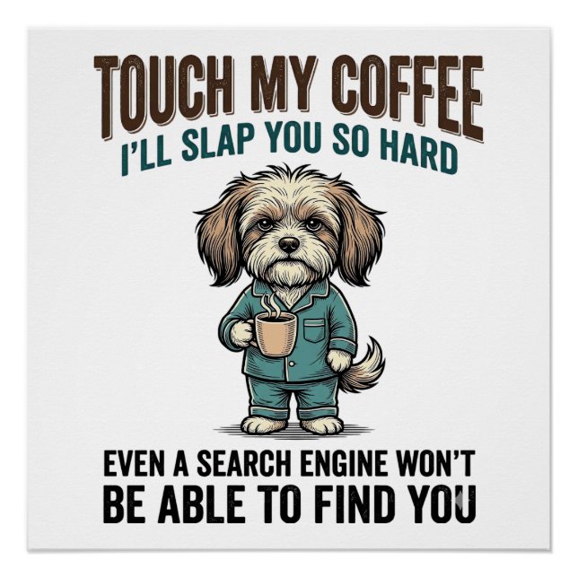 Funny Dog Coffee Warning Vintage Engraving Design_ Poster (Front)