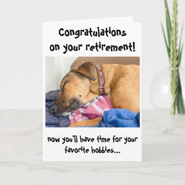 Funny Dog Congratulation on Retirement Card (Front)