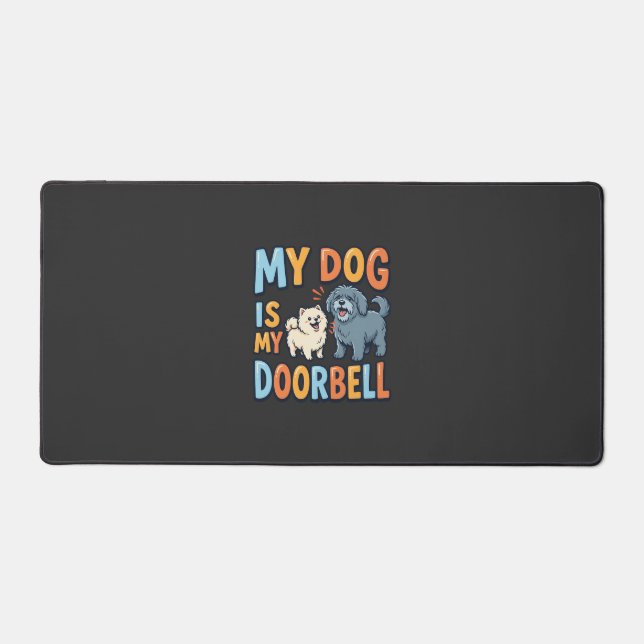 Funny Dog Doorbell Pet Lover Desk Mat (Front)