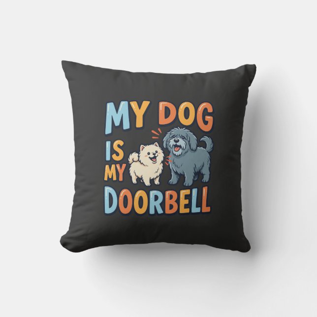 Funny Dog Doorbell Pet Lover Throw Pillow (Front)