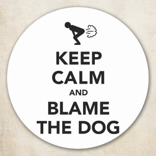 Funny Dog Fart Joke - Keep Calm Parody Classic Round Sticker