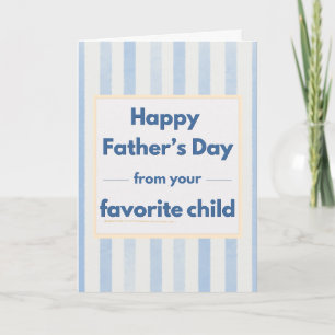 Funny Dog Father's Day Favourite Child Blue Stripe Card