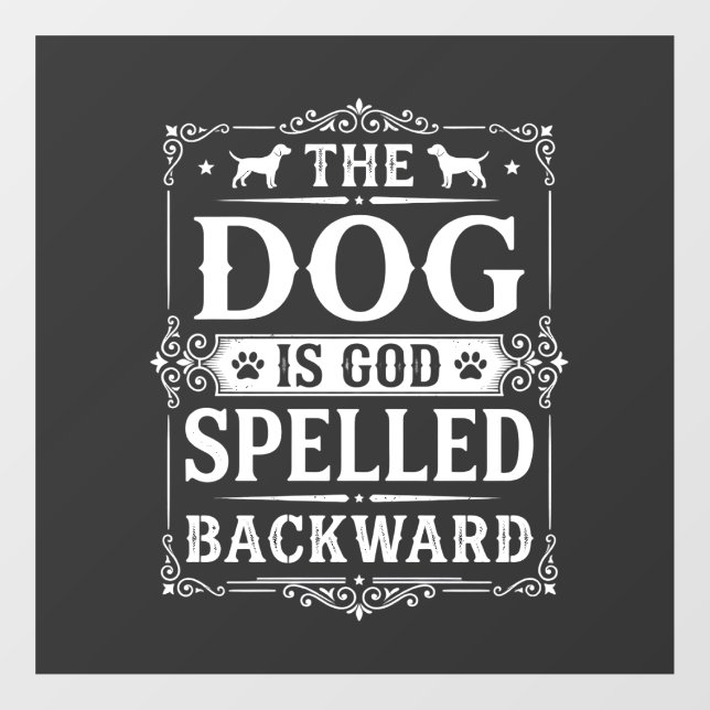 Funny Dog God Spelled Backward Window Cling (Sheet)