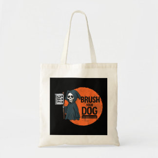 Funny Dog Groomer ,Brush Your Dog Grooming reaper Tote Bag