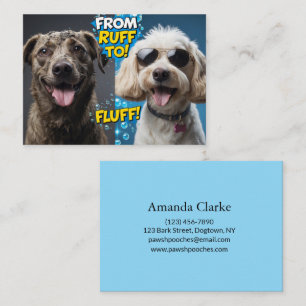 Funny Dog Grooming From Ruff to Fluff!” Cartoon Business Card
