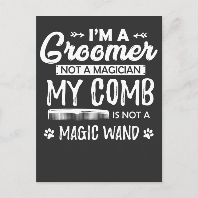 Funny Dog Grooming Quote Humourous Puppy Groomer Postcard (Front)