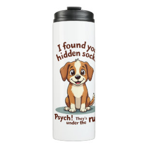 Funny Dog Hidden Socks Quote Vintage Cartoon Pet H Thermal Tumbler
