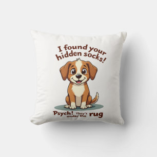Funny Dog Hidden Socks Quote Vintage Cartoon Pet H Throw Pillow