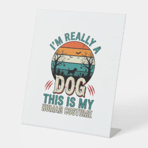 Funny Dog Human Costume Vintage Halloween Shirt_1 Pedestal Sign