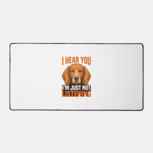 Funny Dog I Hear You Not Listening Vintage Shirt_1 Desk Mat