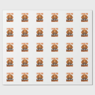 Funny Dog I Hear You Not Listening Vintage Shirt_1 Wrapping Paper