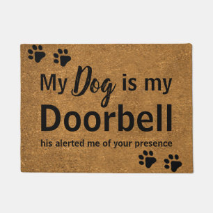 Funny Dog is my Doorbell Faux Coir Doormat