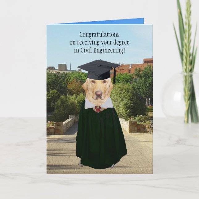 Funny Dog/Lab Graduation Civil Engineer Card (Front)