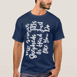 Funny Dog Lover Gift For Women And Men Best Gifts T-Shirt