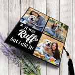 Funny Dog Lover Graduate Photo Collage Graduation Cap Topper<br><div class="desc">Include your best friend in your graduation, with this "It was Ruff, but I did it" custom photo collage graduation cap topper. This unique dog lover graduate photo cap will be a treasured keepsake. Personalize with 3 of your favourite senior or college photos with your dog of course! It is...</div>
