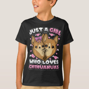 Funny Dog Lover Just A Girl Who Loves Chihuahua Pu T-Shirt