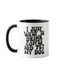 Funny Dog Lover Mug Dog Mom Dog Dad