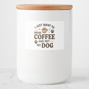 Funny Dog Lover Mug Dog Mom Dog Dad Food Label