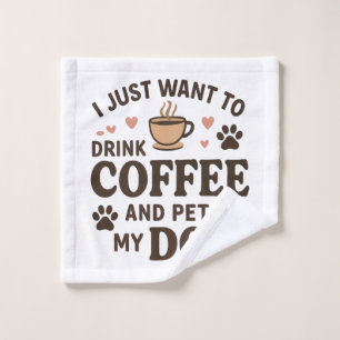 Funny Dog Lover Mug Dog Mom Dog Dad Wash Cloth