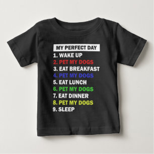 Funny Dog Lover Quote  Baby T-Shirt