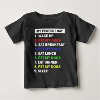 Funny Dog Lover Quote Baby T-Shirt