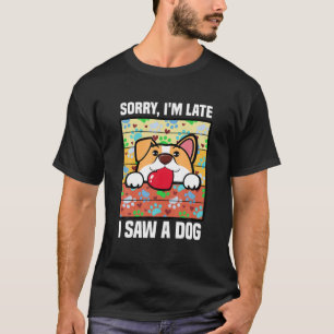 Funny Dog Lover Saying Animal Pet Fur Parents Dog T-Shirt