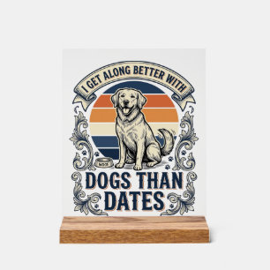 Funny Dog Lover Shirt Vintage Engraving Quote Desi Acrylic Sign