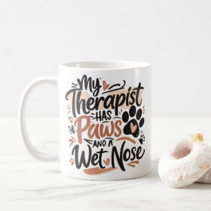 Funny Dog Lover Typography Paw Quote Coffee Mug
