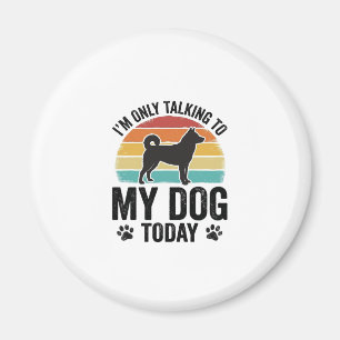 Funny Dog Lover Vintage Sunset Quote Design_1 Magnet