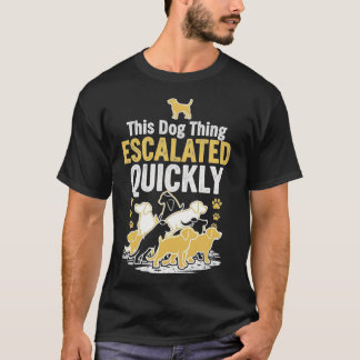 Funny Dog Lovers Dog Owner Dog Mom Dog DAD T-Shirt