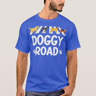 Funny Dog Lovers  Doggy Road  Rock Music Parody  T-Shirt