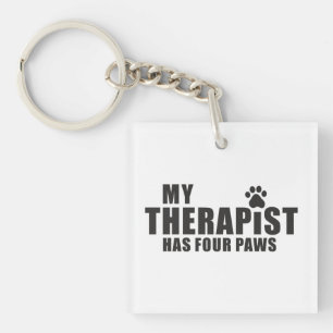 Funny Dog Mom Dad Gift! My Therapist Has Four Paws Keychain
